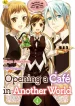Opening a Café in Another World