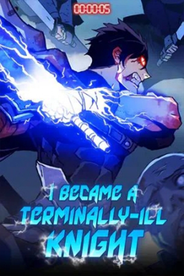 I BECAME A TERMINALLY-ILL KNIGHT