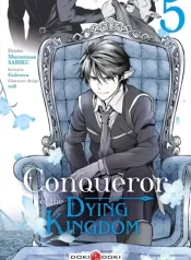 Conquer of the Dying Kingdom