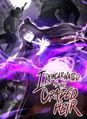 I Reincarnated as the Crazed Heir
