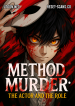 Method Murder The Actor and the Role