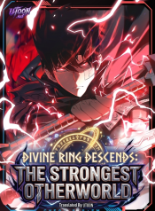 Divine Ring Descends The Strongest Otherworld