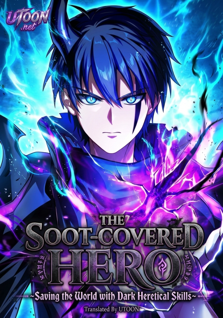The Soot-Covered Hero ~Saving the World with Dark Heretical Skills~