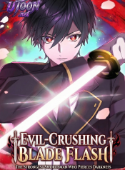 Evil-Crushing_Blade_Flash_The_Strongest_Swordsman_Who_Pierces_Darkness