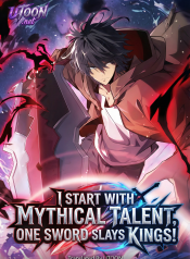 I Start with Mythical Talent, One Sword Slays Kings!