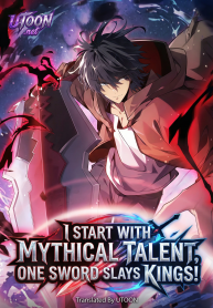 I Start with Mythical Talent, One Sword Slays Kings!