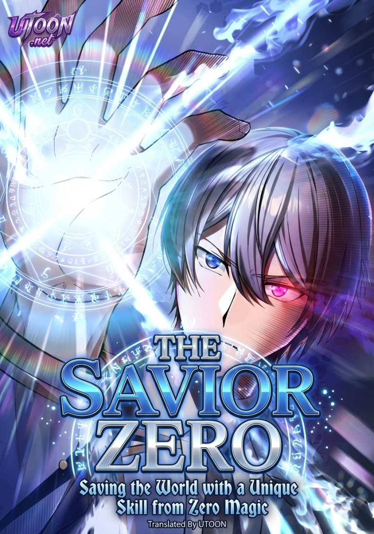 The Savior Zero: Saving the World with a Unique Skill from Zero Magic