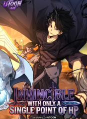 Invincible With Only a Single Point of HP
