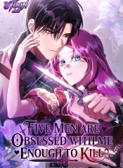 Five_Men_Are_Obsessed_With_Me_Enough_to_Kill