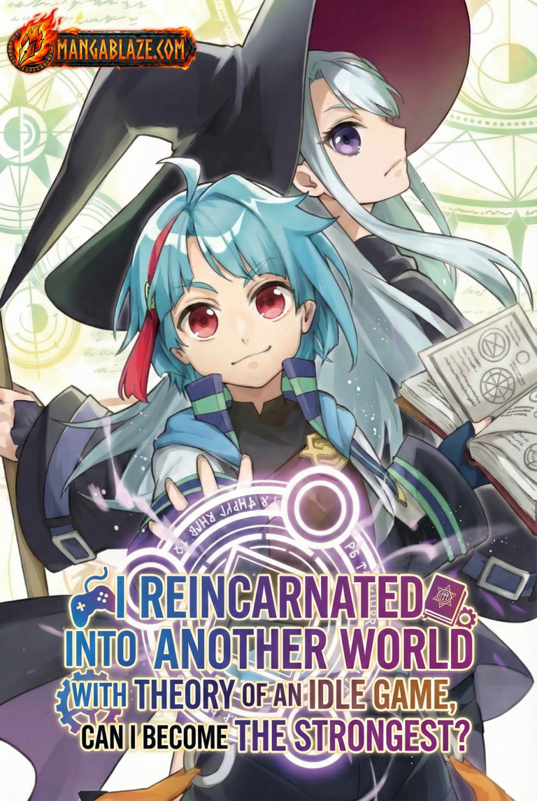 I Reincarnated Into Another World With the Theory of an Idle Game, Can I Become the Strongest