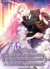 Ill_Start_by_Changing_My_Husband_Through_a_Plunder_Marriage