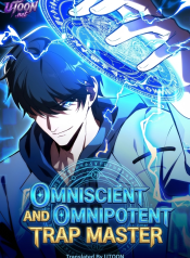 Omniscient_and_Omnipotent_Trap_Master