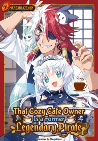 Sono Mofu Café Tenshu, Moto Saikyou Kaizoku.