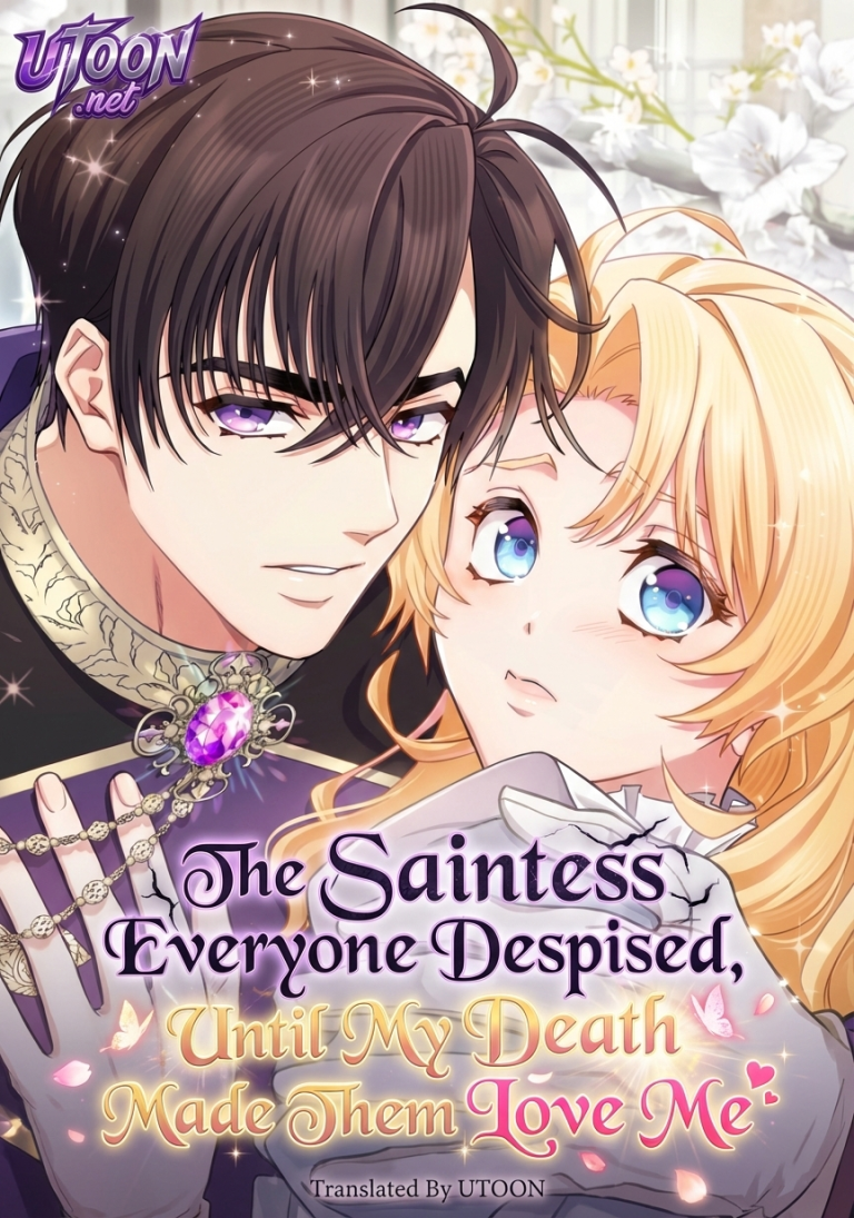 The Saintess Everyone Despised, Until My Death Made Them Love Me