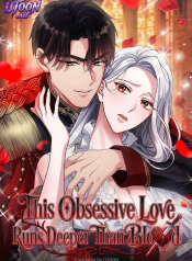 This Obsessive Love Runs Deeper Than Blood