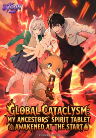 Global_Cataclysm_My_Ancestors_Spirit_Tablet_Awakened_at_the_Start