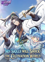 My_Skills_Will_Shock_the_Cultivation_World