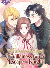 The_Falsely_Accused_Villainess_Cant_Escape_the_Knight