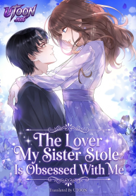 The_Lover_My_Sister_Stole_Is_Obsessed_With_Me