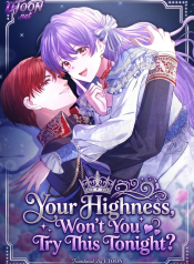 Your_Highness_Wont_You_Try_This_Tonight