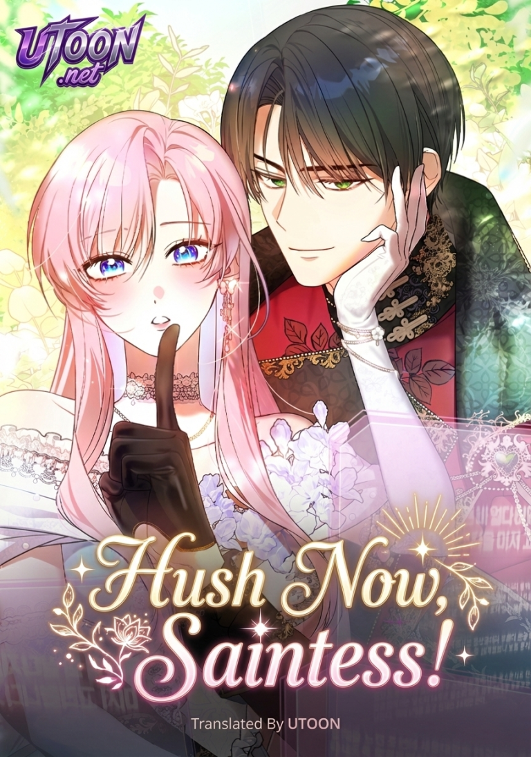 Hush Now, Saintess!
