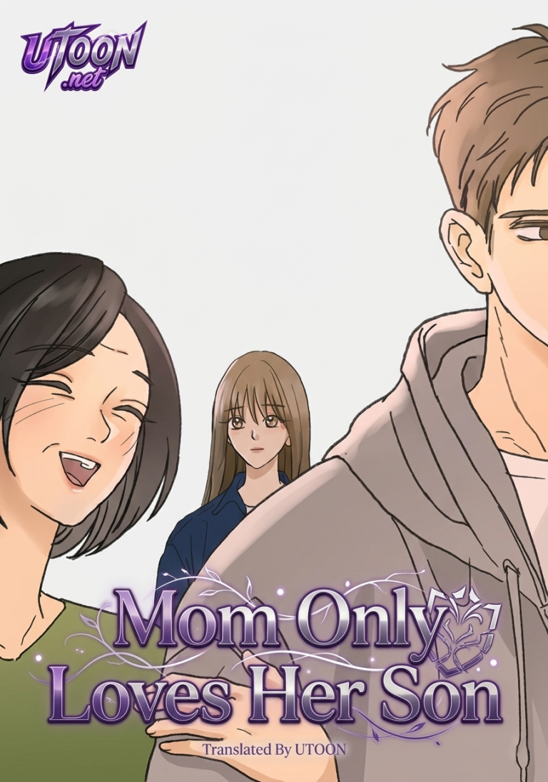 Mom Only Loves Her Son