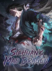 Sichuan’s Mad Dragon