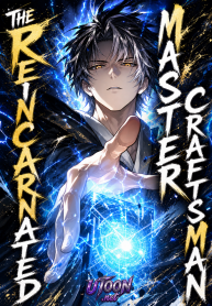 The Reincarnated Master Craftsman