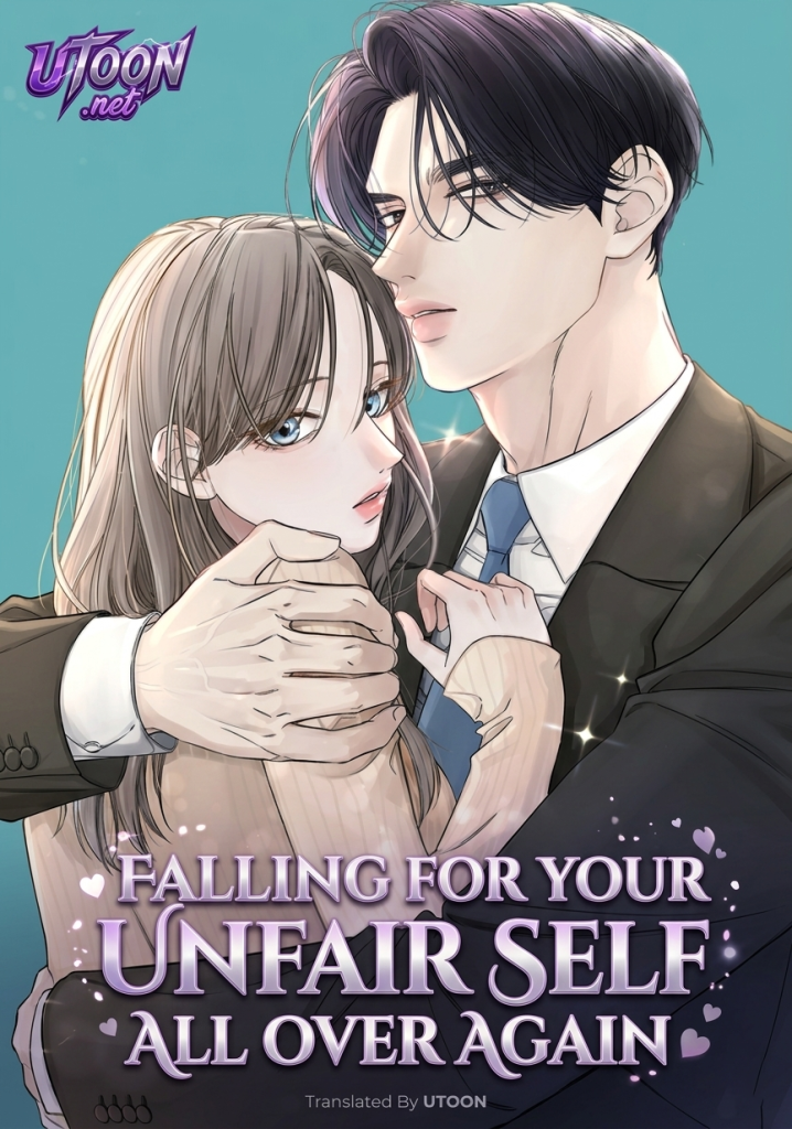 Falling for Your Unfair Self All Over Again