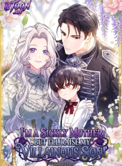 im-a-sickly-mother-but-ill-raise-my-villainous-son-manga-cover