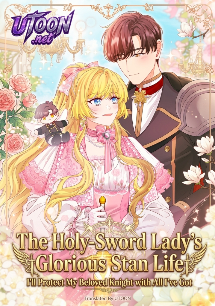 The Holy-Sword Lady’s Glorious Stan Life: I’ll Protect My Beloved Knight with All I’ve Got