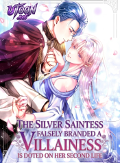 the-silver-saintess-falsely-branded-a-villainess-is-doted-on-in-her-second-life-webtoon-manga-cover