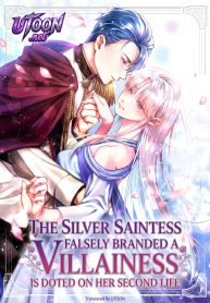 the-silver-saintess-falsely-branded-a-villainess-is-doted-on-in-her-second-life-webtoon-manga-cover