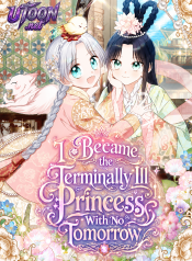 I_Became_the_Terminally_Ill_Princess_With_No_Tomorrow
