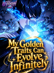 My_Golden_Traits_Can_Evolve_Infinitely