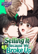 Selling_It_Because_We_Broke_Up