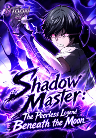 Shadow_Master_The_Peerless_Legend_Beneath_the_Moon