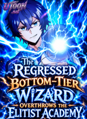 The_Regressed_Bottom-Tier_Wizard_Overthrows_the_Elitist_Academy