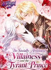 The_Socially_Awkward_Villainess_and_the_Tyrant_Prince