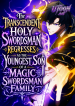 The_Transcendent_Holy_Swordsman_Regresses_as_the_Youngest_Son_of_a_Magic_Swordsman_Family