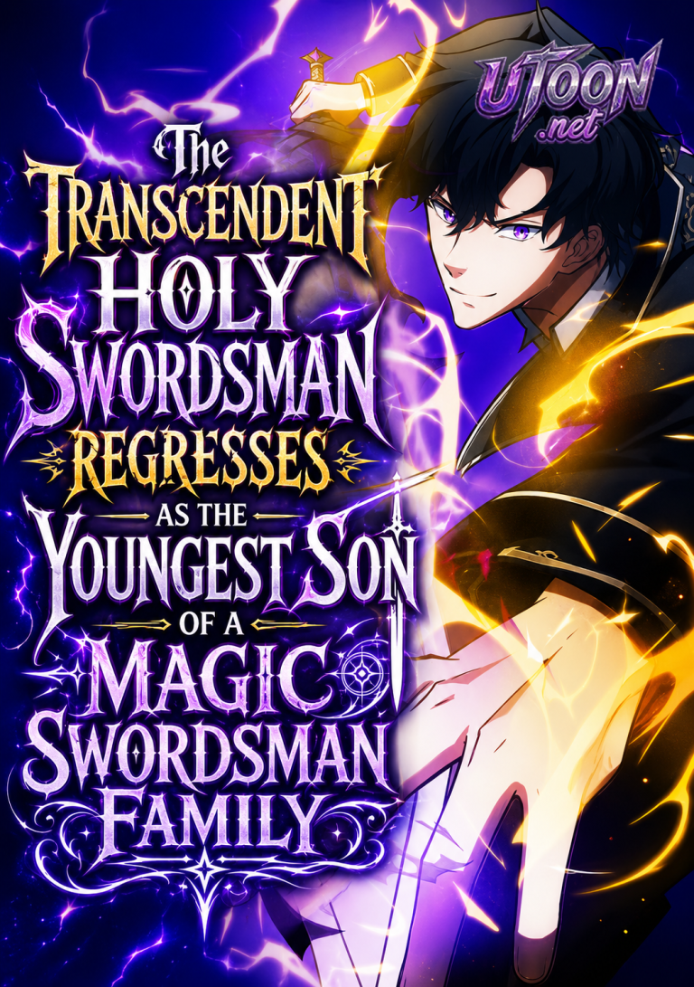 The Transcendent Holy Swordsman Regresses as the Youngest Son of a Magic Swordsman Family