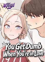 You_Get_Dumb_When_Youre_in_Love