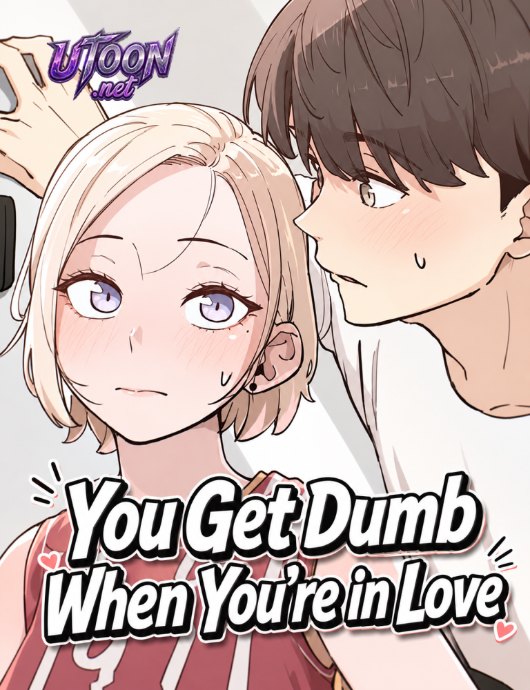 You Get Dumb When You’re in Love