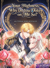 your-highness-why-do-you-dote-on-me-so-manga-cover
