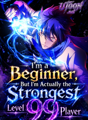 Im_a_Beginner_But_Im_Actually_the_Strongest_Level_99_Player