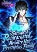The_Strongest_Reincarnated_as_a_Mediocre_Heir_of_a_Prestigious_Family