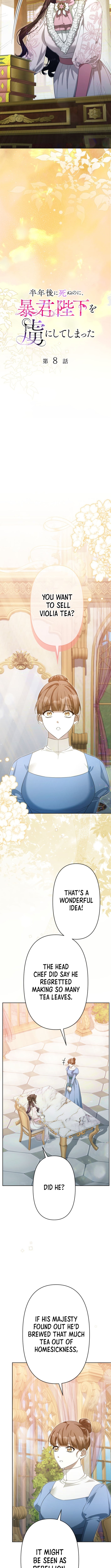 Even Though I Die in Half a Year, I Captivated the Tyrant Emperor – Chapter 8 – Page 6