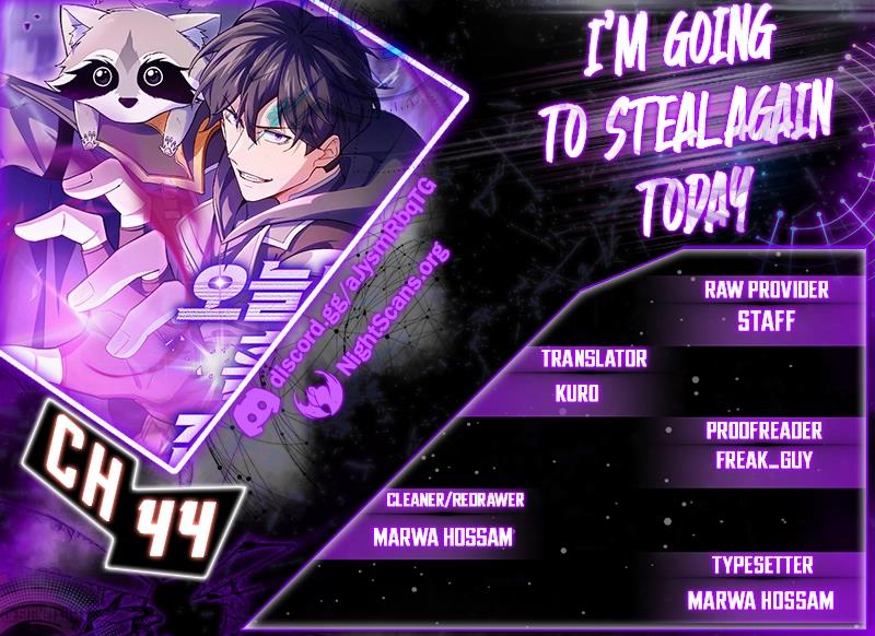 I'm Going To Steal Again Today – Chapter 44 – Page 1